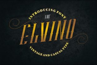 Elvino: A Vintage Display Font for Creative Product Makers