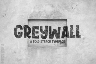 Greywall Font: A Campaign Designer's Secret Weapon